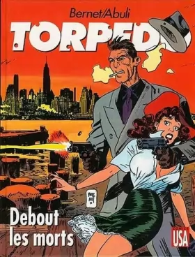 Couverture du produit · Torpedo - Tome 09 : Debout les morts