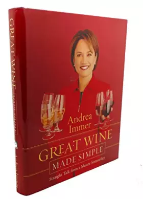Couverture du produit · Great Wine Made Simple: Straight Talk from a Master Sommelier