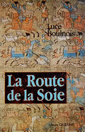 Couverture du produit · La route de la soie