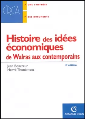 Couverture du produit · Histoire des idées économiques : de Walras aux contemporains