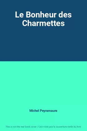 Couverture du produit · Le Bonheur des Charmettes