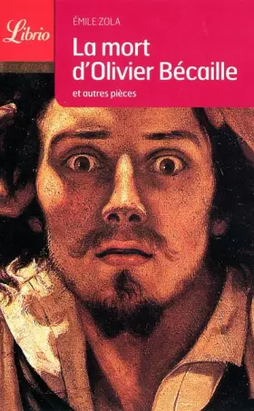 Couverture du produit · La mort d'Olivier Bécaille : Et autres pièces