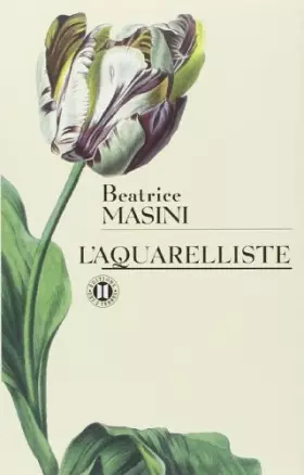 Couverture du produit · L'aquarelliste de Beatrice Masini (5 mars 2014) Broché