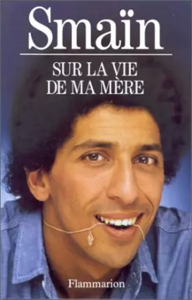 Couverture du produit · Sur la vie de ma mère