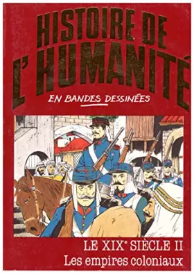 Couverture du produit · Le XIXe Siècle - II - Les Empires Coloniaux