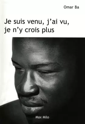 Couverture du produit · Je suis venu, j'ai vu, je n'y crois plus