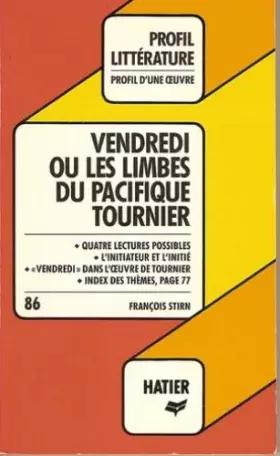 Couverture du produit · Vendredi ou les limbes du Pacifique, Tournier : Analyse critique