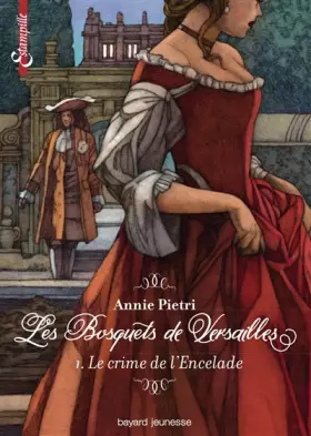 Couverture du produit · Les bosquets de Versailles, Tome 01: Le crime de l'encelade