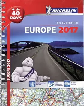 Couverture du produit · EUROPE 2017 - ATLAS ROUTIER E TOURISTIQUE (A4-SPIRALE)