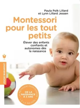Couverture du produit · Montessori pour les tout petits: L'éducation commence dès la naissance