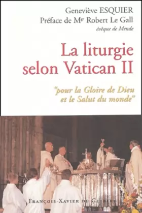 Couverture du produit · La liturgie selon Vatican II: "pour la gloire de Dieu et le salut du monde"