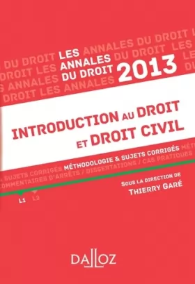Couverture du produit · Annales introduction au droit et droit civil 2013. Méthodologie & sujets corrigés