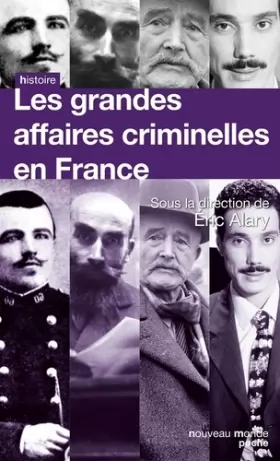 Couverture du produit · Les grandes affaires criminelles en France