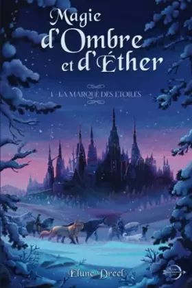 Couverture du produit · Magie d'Ombre et d'Ether: Tome 1 : La marque des étoiles