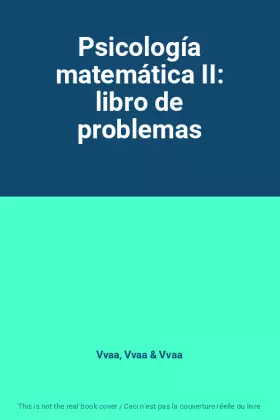 Couverture du produit · Psicología matemática II: libro de problemas