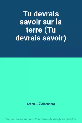 Couverture du produit · Tu devrais savoir sur la terre (Tu devrais savoir)