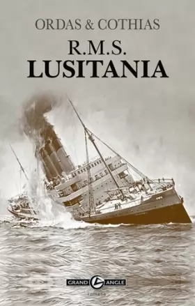 Couverture du produit · Roman - R.M.S. Lusitania: 0