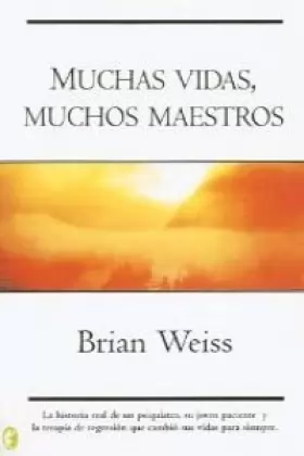 Couverture du produit · Muchas Vidas , Muchos Maestros/many Lives, Many Teachers