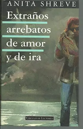 Couverture du produit · Extraños arrebatos de amor y de ira