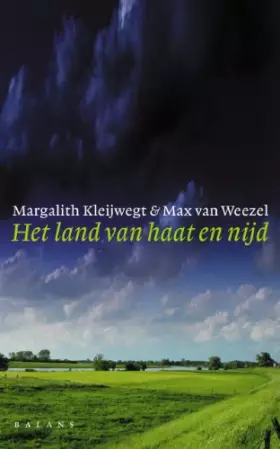 Couverture du produit · Het land van haat en nijd: hoe Nederland radicaal veranderde