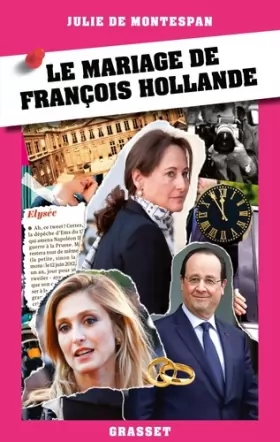 Couverture du produit · Le mariage de François Hollande