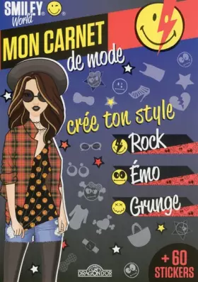 Couverture du produit · Smileyworld - Mon carnet de mode - Crée ton style Rock, Emo et Grunge