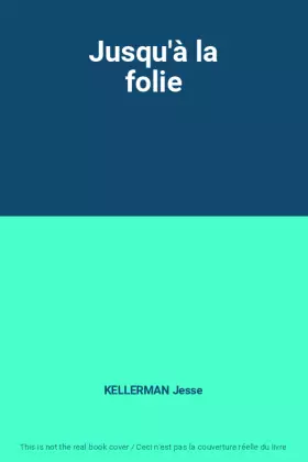 Couverture du produit · Jusqu'à la folie