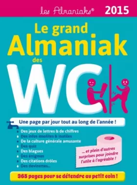 Couverture du produit · LE GRAND ALMANIAK DES WC 2015