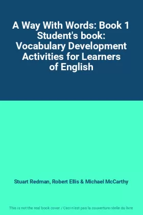 Couverture du produit · A Way With Words: Book 1 Student's book: Vocabulary Development Activities for Learners of English