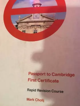 Couverture du produit · Passport To Cambridge First Certificate: Rapid Revision Course: