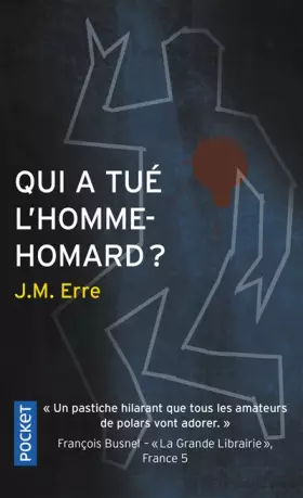 Couverture du produit · Qui a tué l'homme-homard ?