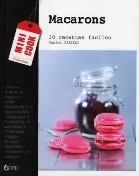 Couverture du produit · Macarons - 30 recettes faciles