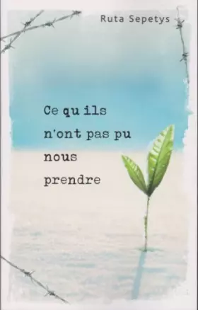 Couverture du produit · Ce qu'ils n'ont pas pu nous prendre