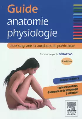 Couverture du produit · Guide anatomie-physiologie: aides-soignants et auxiliaires de puériculture