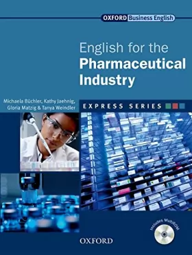 Couverture du produit · Express Series English for the Pharmaceutical Industry: A short, specialist English course.