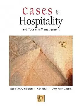Couverture du produit · Cases in Hospitality and Tourism Management