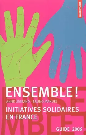 Couverture du produit · Ensemble ! : Initiatives solidaires en France