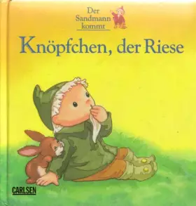 Couverture du produit · Knöpfchen, der Riese. Der Sandmann kommt
