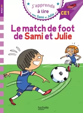 Couverture du produit · Sami et Julie CE1 Le match de foot de Sami et Julie