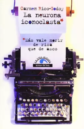 Couverture du produit · La neurona iconoclasta