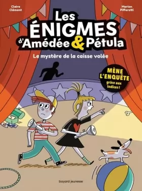 Couverture du produit · Les énigmes d'Amédée et Pétula, Tome 01: Le mystère de la caisse volée