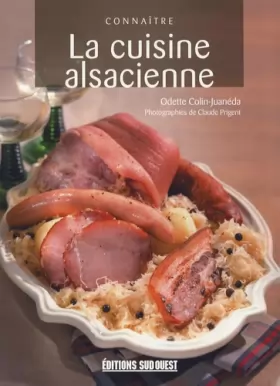 Couverture du produit · La cuisine alsacienne