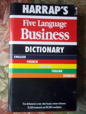 Couverture du produit · Harrap's Five Language Business Dictionary: English French German Italian Spanish