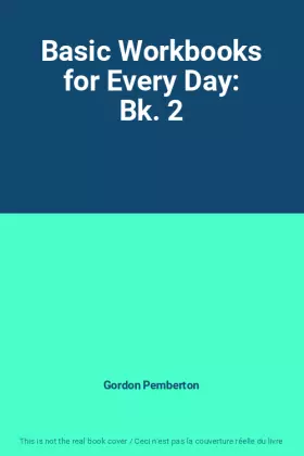 Couverture du produit · Basic Workbooks for Every Day: Bk. 2