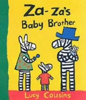 Couverture du produit · Za Za's Baby Brother Board Book