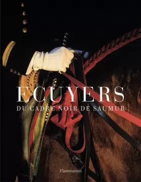 Couverture du produit · Ecuyers du cadre noir de Saumur