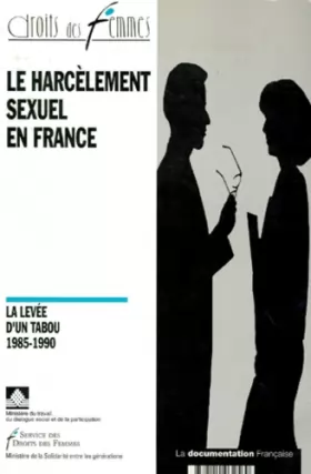 Couverture du produit · Le harcèlement sexuel en France : la levée d'un tabou, 1985-1990