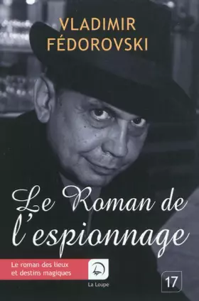 Couverture du produit · Le roman de l'espionnage (Grands caractères)