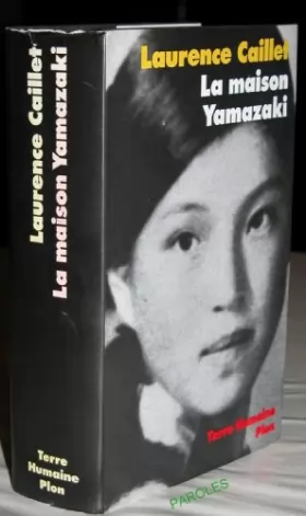 Couverture du produit · La maison Yamazaki - La vie exemplaire d'une paysanne japonaise devenue chef d'une entreprise de haute coiffure