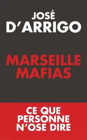 Couverture du produit · Marseille Mafias: Ce que personne n'ose dire